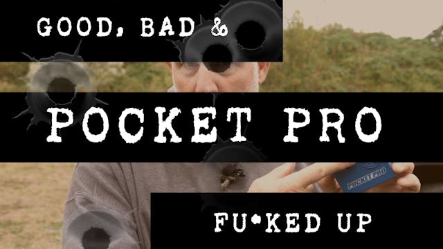 Good Bad & Fu*ked Up - Pocket Pro
