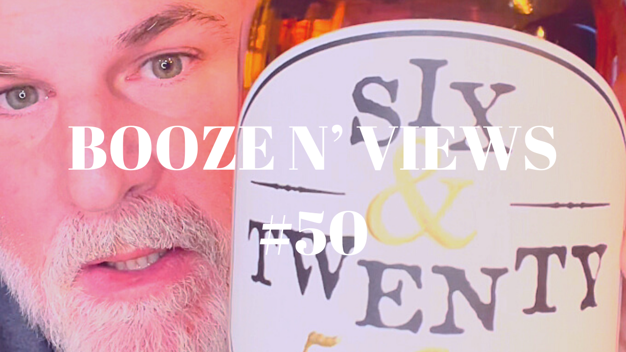 Booze N' Views #50