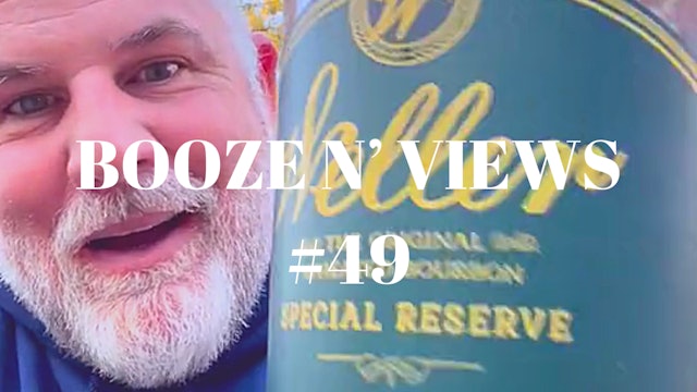 Booze N' Views #49