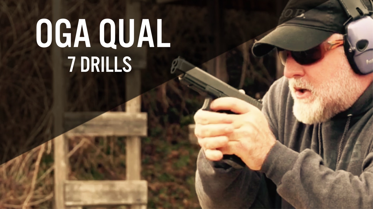 OGA QUAL - 7 DRILLS