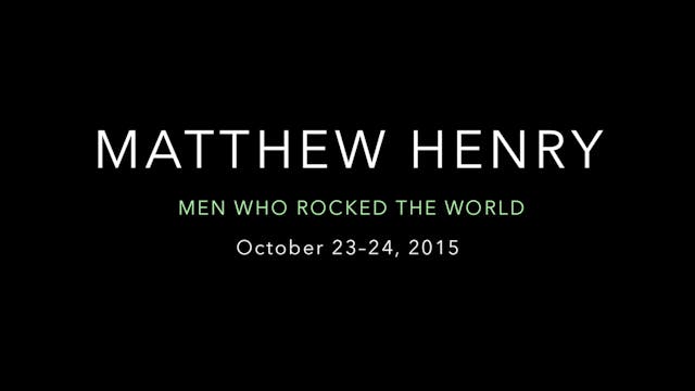 Matthew Henry Highlight