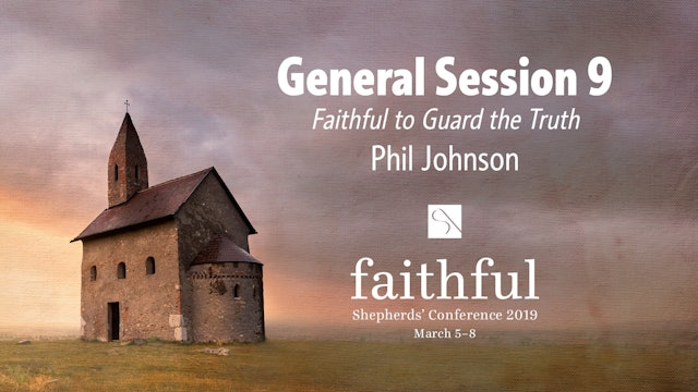 General Session 9 - Phil Johnson