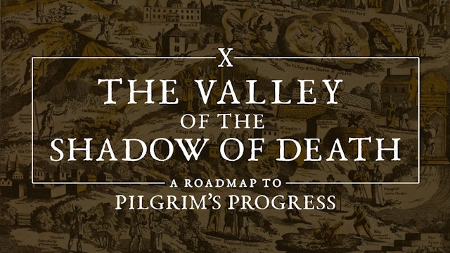The Valley of the Shadow of Death