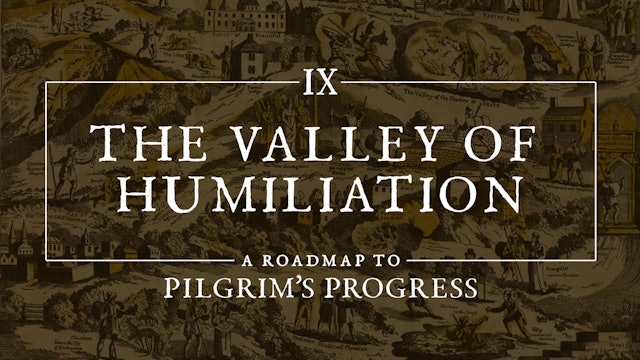 The Valley of Humiliation