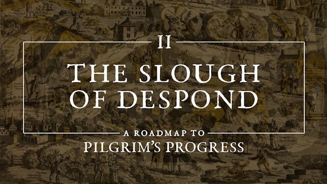The Slough of Despond