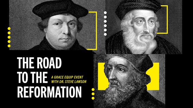 The Road to the Reformation