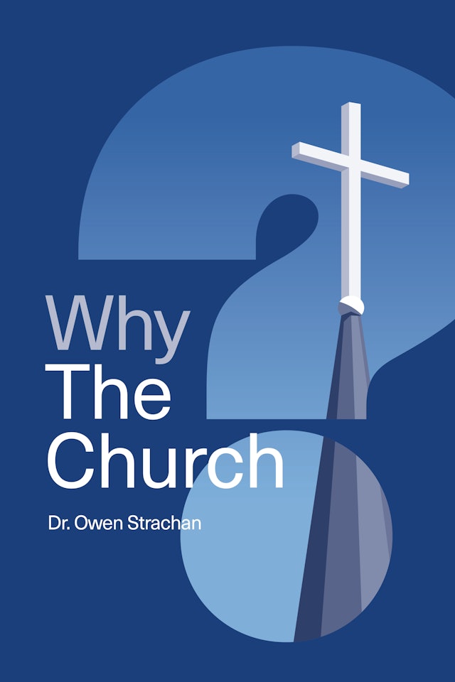 Why The Church?