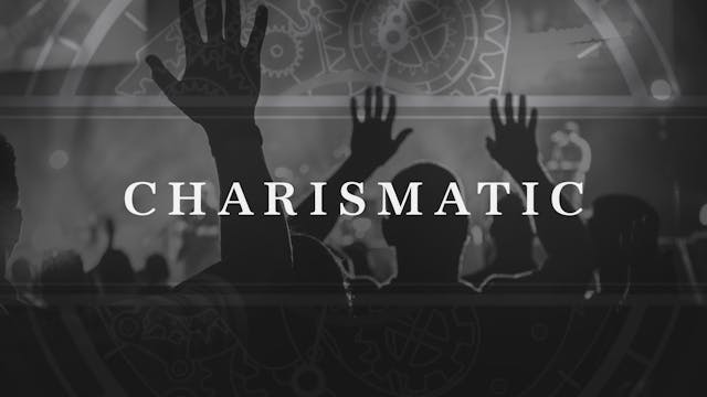 What is a charismatic?