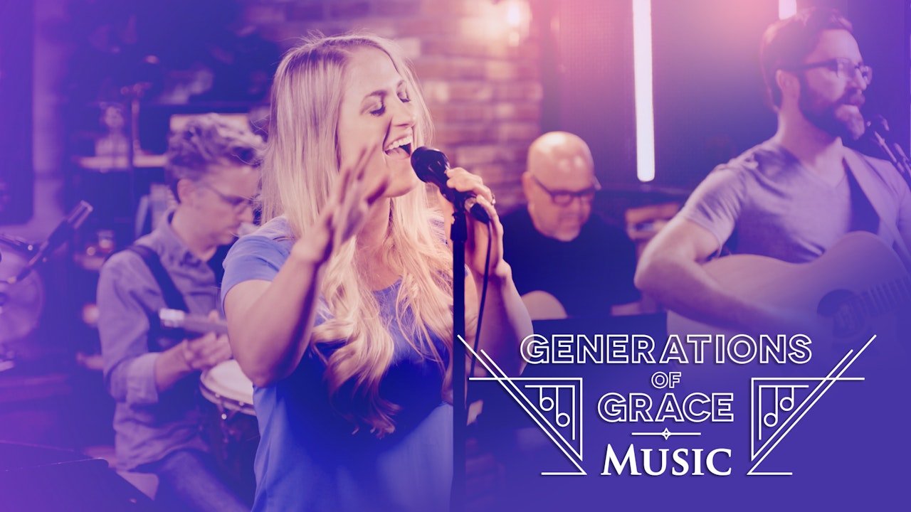 Generations of Grace Music