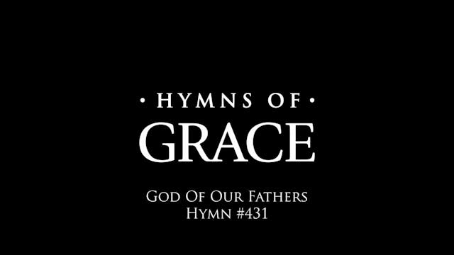 God of Our Father's (Hymn 431)