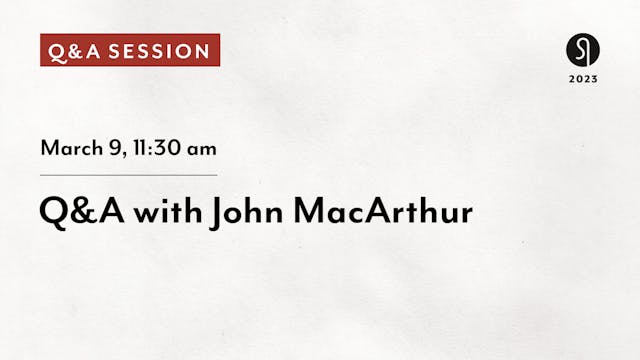 Q&A with John MacArthur 
