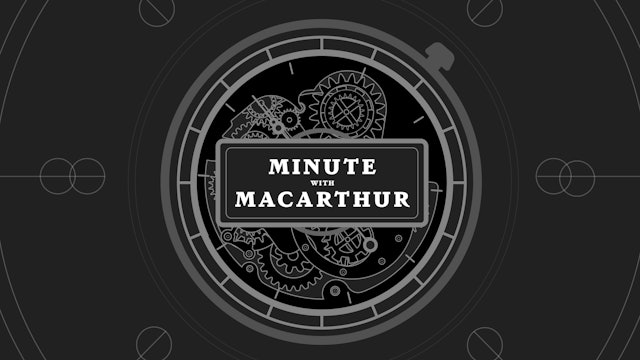 Minute with MacArthur