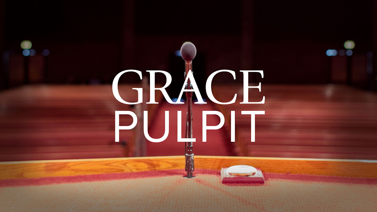 Grace Pulpit