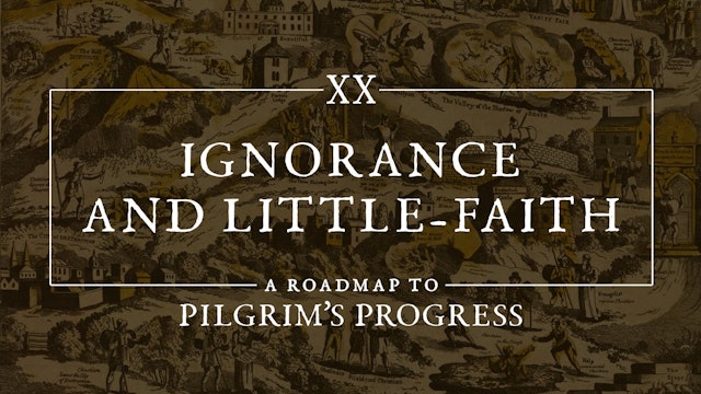 Ignorance and Little-Faith