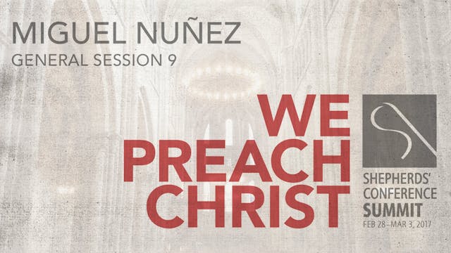 General Session 9 - Miguel Nuñez