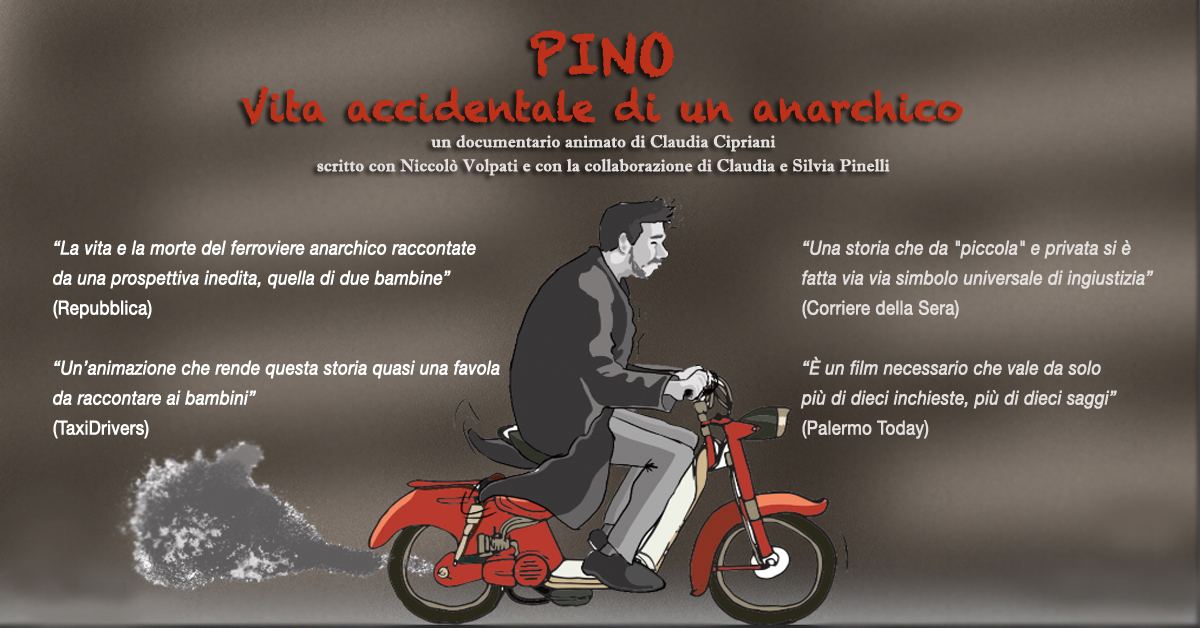 PINO - Vita accidentale di un anarchico