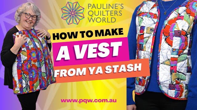 How To Make A Vest Using Your Stash P...