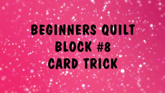 Tutorial No 9 Block 8 Card Trick GICS...