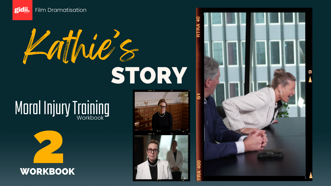 Part 5B: Dramatisation Film Review Kathie's Story - Moral Injury Workbook