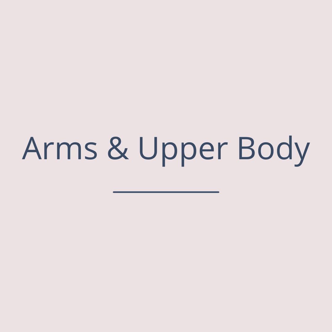 Arms & Upper Body