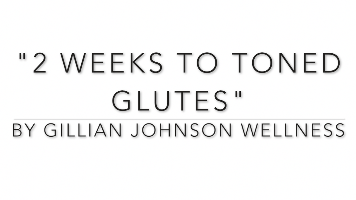 "2 Weeks to Toned Glutes" Program