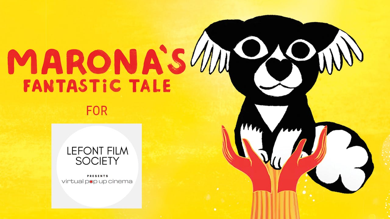 MARONA'S FANTASTIC TALE for Lefont Film Society