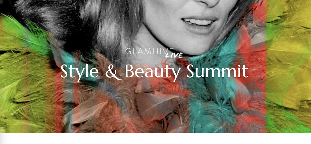 Glamhive LIVE Style & Beauty Summit - LA 2021