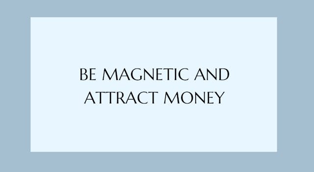 Be Magnetic and Attract $$$ with Chellie Carlson