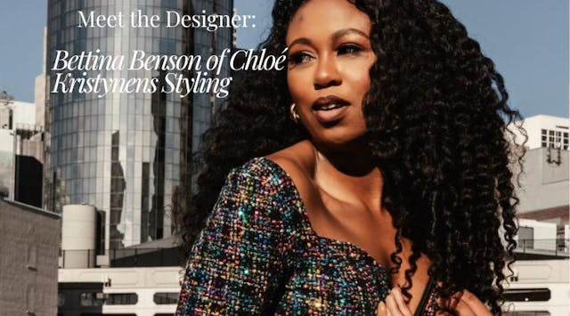 Meet the Designer: Bettina Benson of Chloé Kristyn