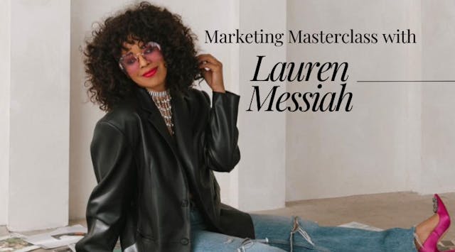 Marketing Masterclass with Lauren Messiah