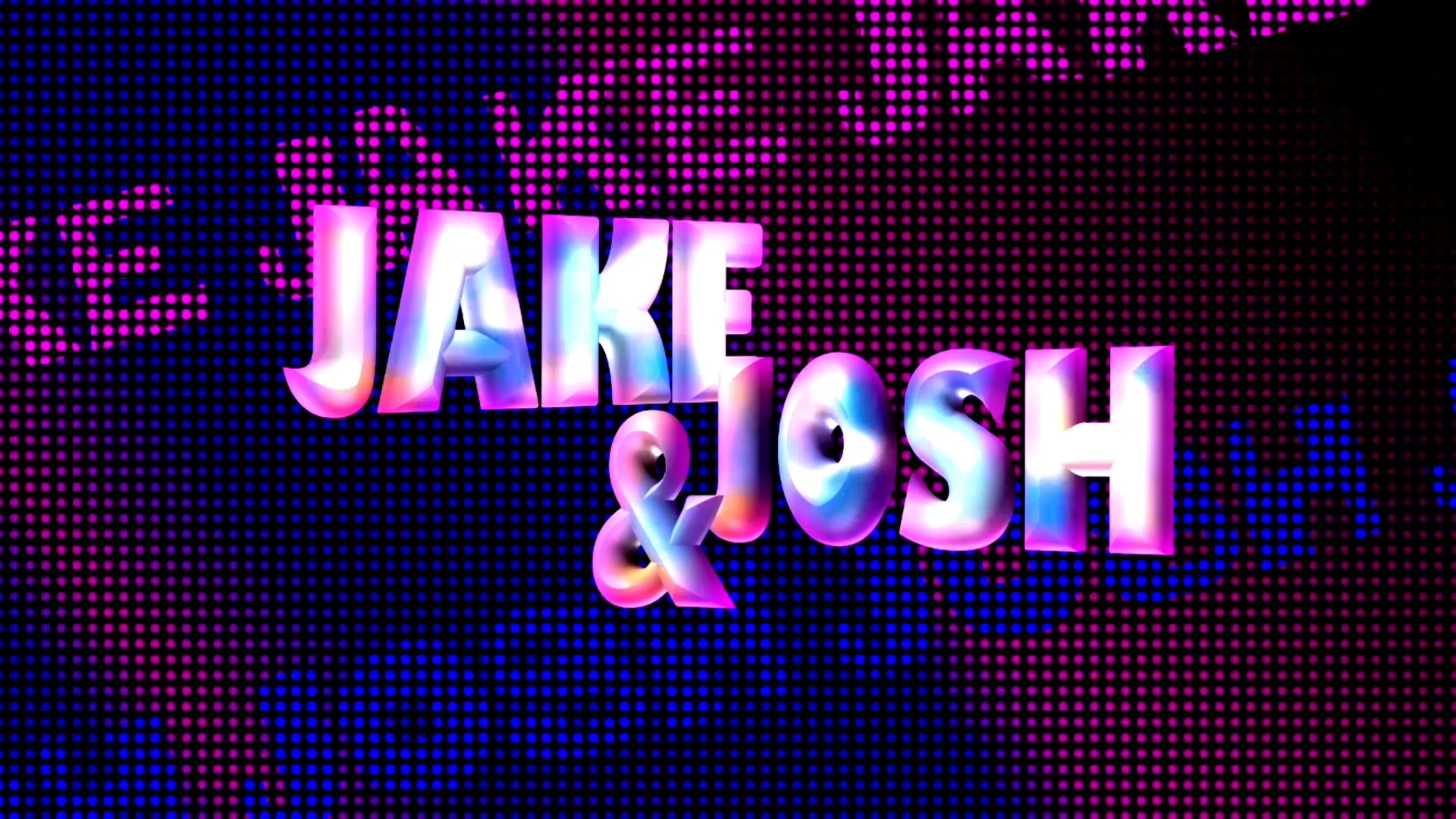 Jake And Josh