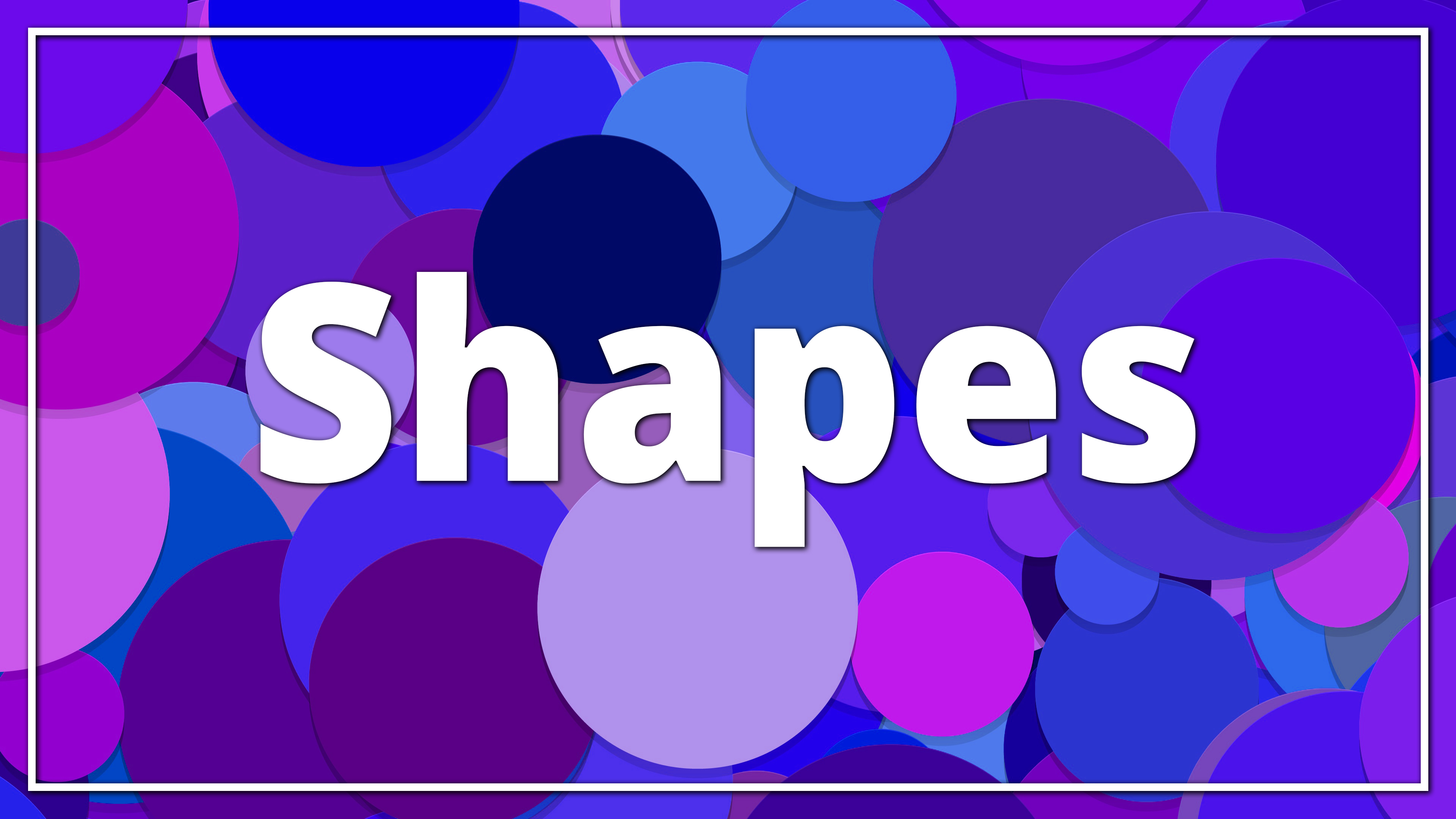 Shapes