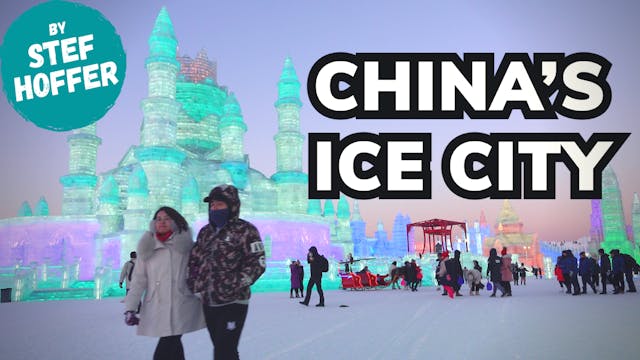 Stef Hoffer - China's Ice City