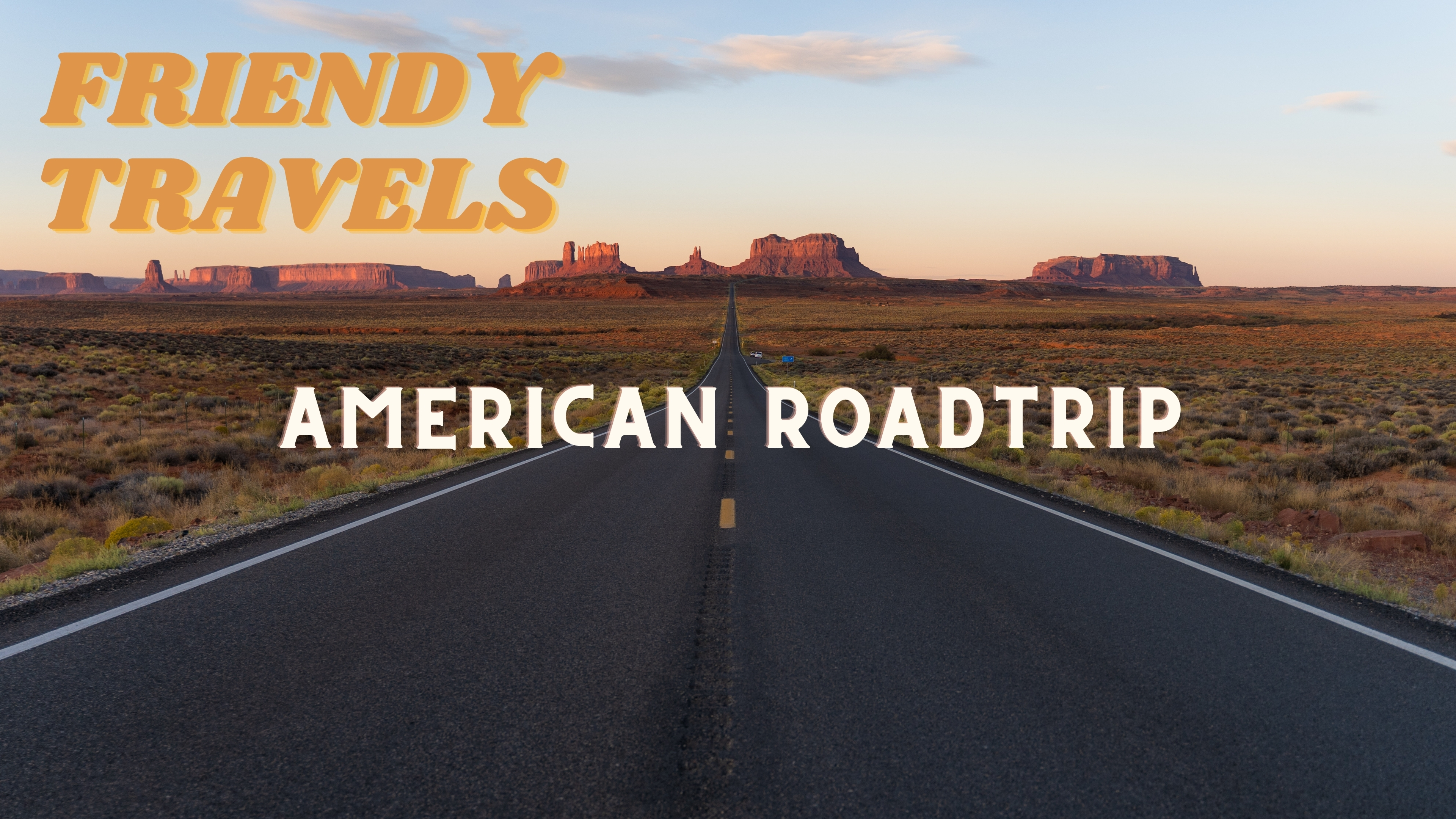Friendy Travels - The great American Roadtrip