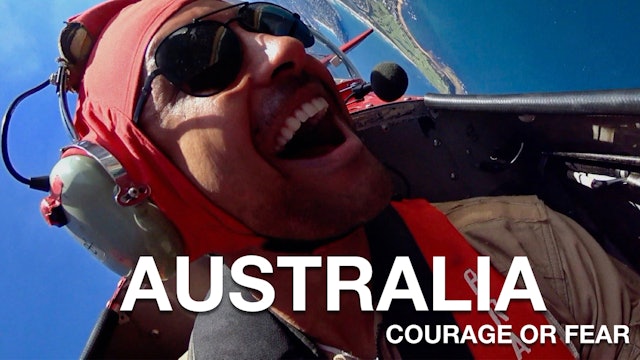 Australia - "Courage vs. Fear"