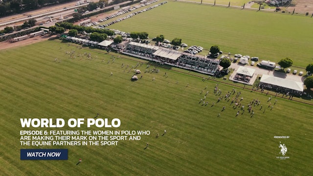 World of Polo - Show 6 - Women in Polo 