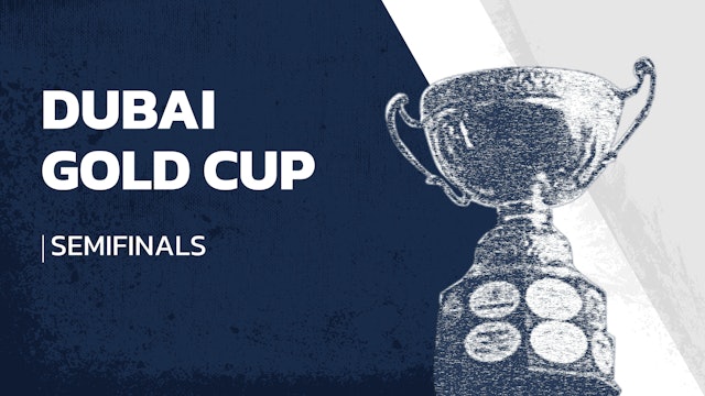 2021 - Dubai Gold Cup - Semifinals - UAE vs Abu Dhabi