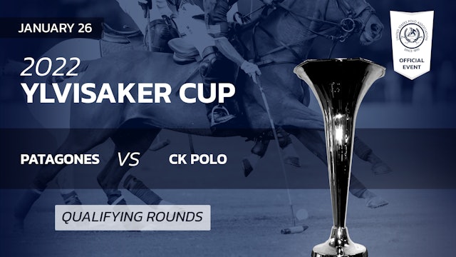 2022 Ylvisaker Cup - Patagones vs CK Polo 