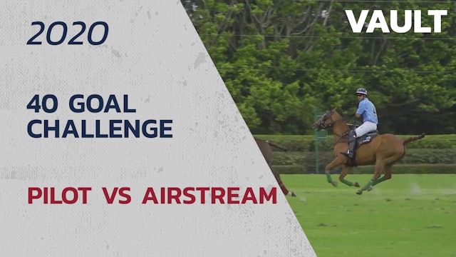 2020 40 Goal Challenge - Pilot vs Airstream