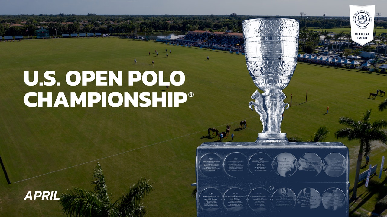 U.S. Open Polo Championship® Global Polo TV