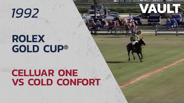 1992 Rolex Gold Cup - Semifinal - Celluar One vs Cold Comfort