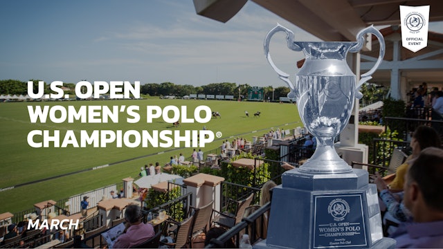 U.S. Open Women's Polo Championship®