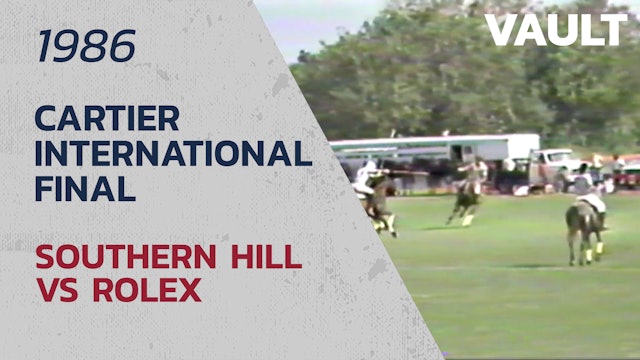 1986 Cartier International Open - Final - Southern Hill vs Rolex