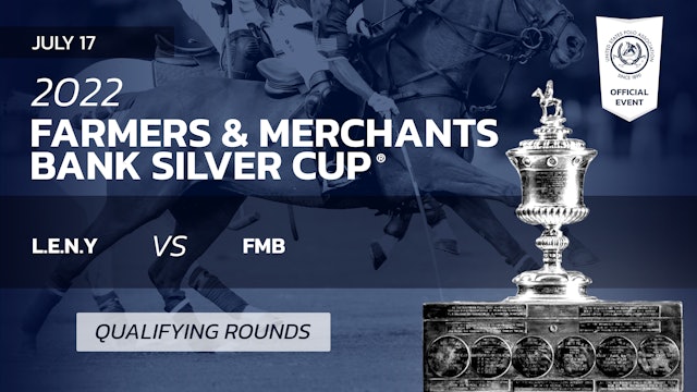 2022 FMB Silver Cup® - L.E.N.Y vs FMB
