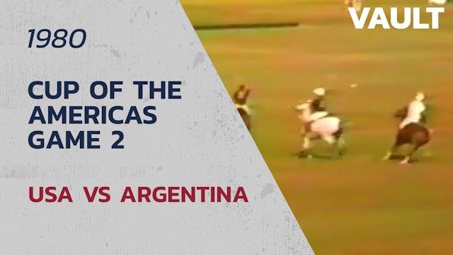 1980 Cup of the Americas - Game 2 - Argentina vs USA