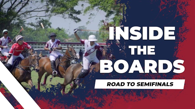 Inside the Boards: 2021 USPA Gold Cup® Road to Semifinals