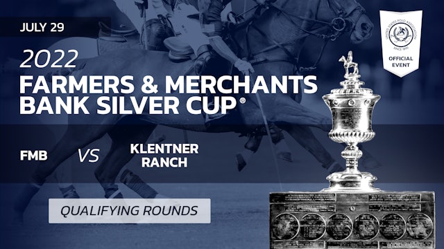 FMB Silver Cup® - FMB vs Klentner Ranch - Friday 4PM
