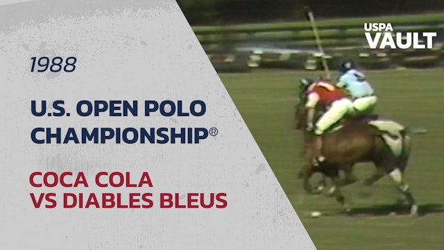1988 U.S. Open Polo Championship® - Coca Cola vs Les Diables Bleus