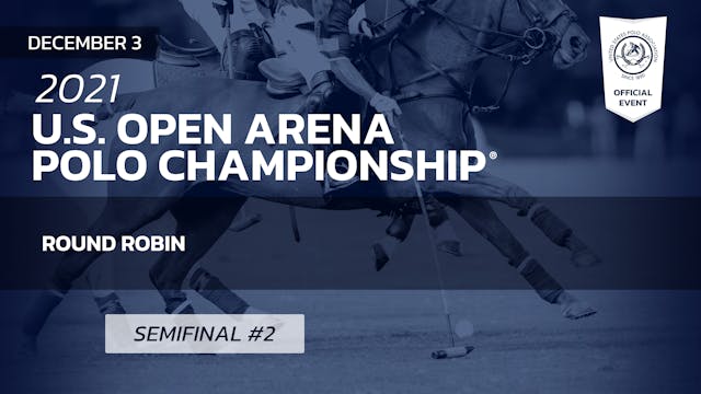 2021 - U.S. Open Arena - Dallas Polo ...