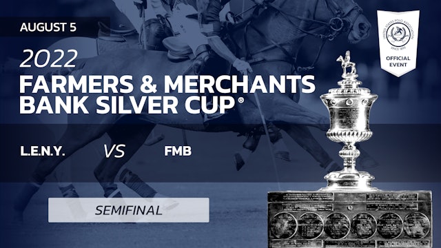 2022 FMB Silver Cup® - Semifinal #2 - L.E.N.Y. vs FMB 